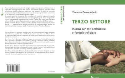 È uscito il libro “Terzo settore. Risorsa per enti ecclesiastici e famiglie religiose”